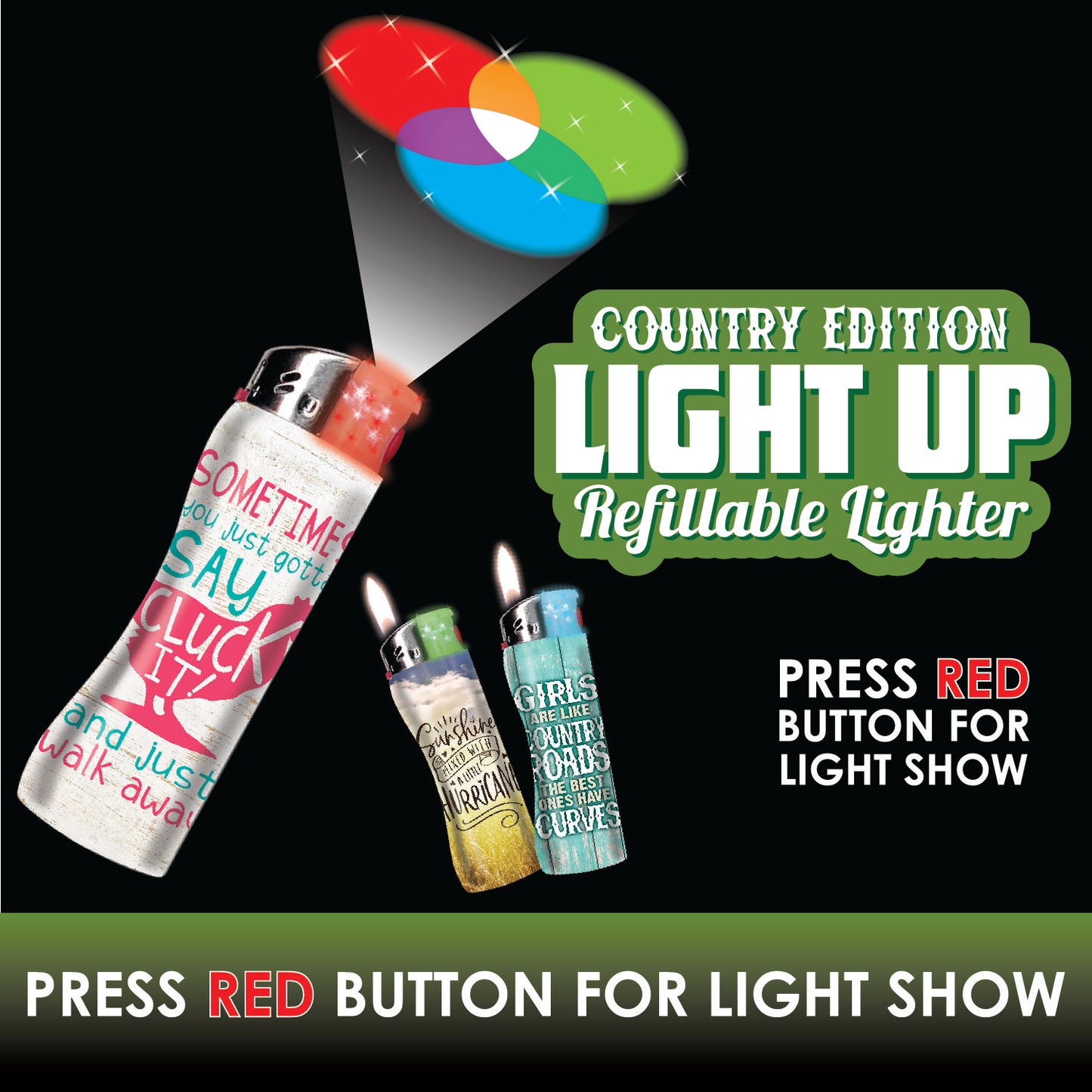 ITEM NUMBER 022184 COUNTRY GIRL LIGHT UP LIGHTER 30 PIECES PER DISPLAY