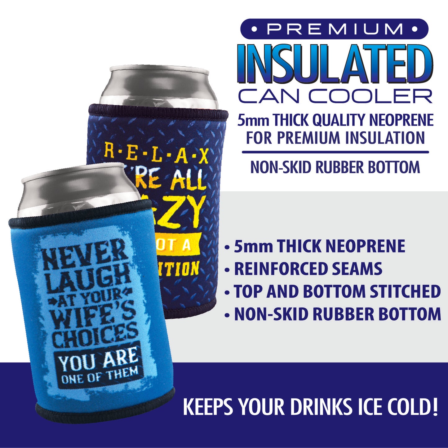 ITEM NUMBER 022439 5MM CAN COOLER 12 PIECES PER DISPLAY